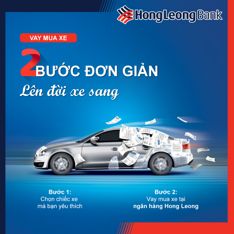 Thủ tục vay mua xe trả góp an toàn tại Hong Leong Bank
