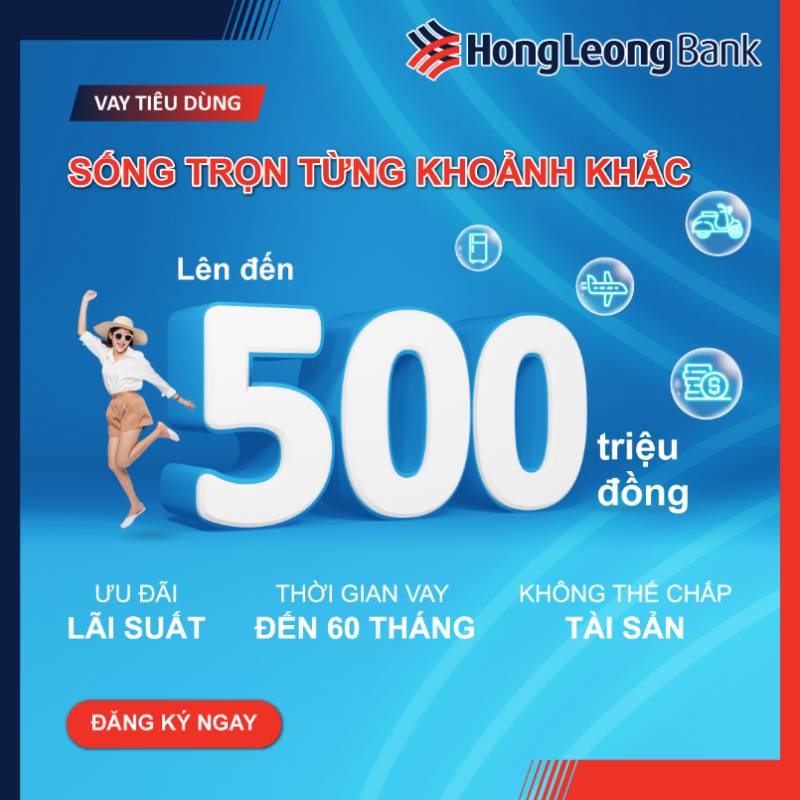 Đăng ký Vay Tiêu Dùng của Hong Leong để nhận ngay nhiều ưu đãi