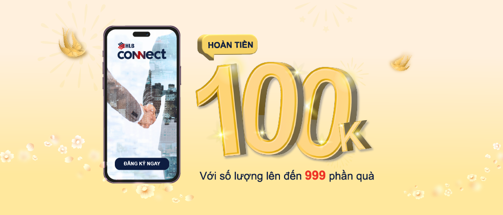 Dễ dàng quản lý tài khoản và giao dịch tài chính với ngân hàng số HLB Connect